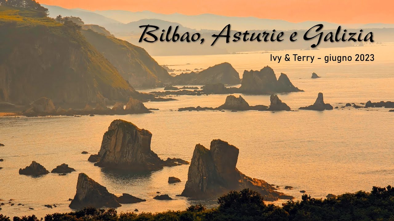 Viaggio a Bilbao, Asturie e  Galizia