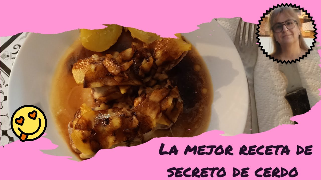 La mejor receta de secreto de cerdo 🐷