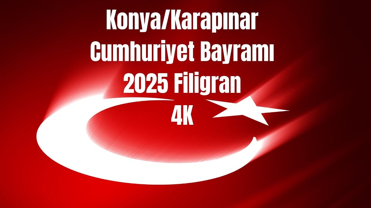 Karapınar \ 29 Ekim Cumhuriyet Bayramı - Temsili Oyun - Türk Bayrağı Filigran