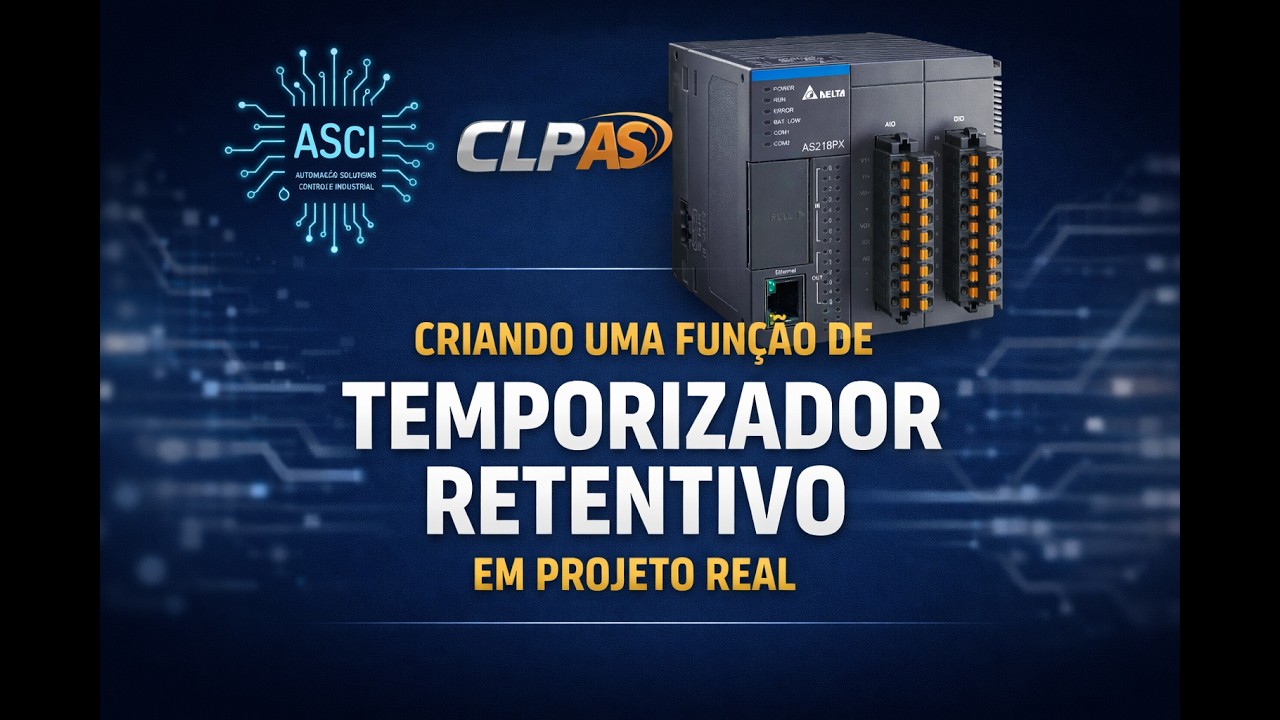 Criando um temporizador retentivo com Função no Delta AS200.