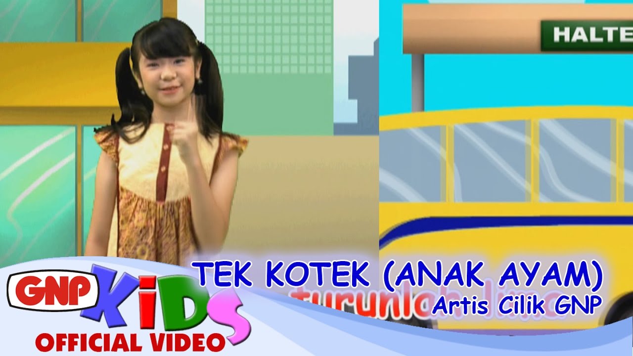 Tek Kotek (Anak Ayam) - Artis Cilik GNP