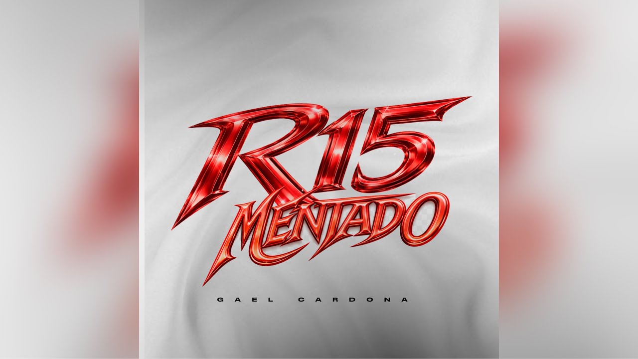 R15 Mentado - Gael Cardona