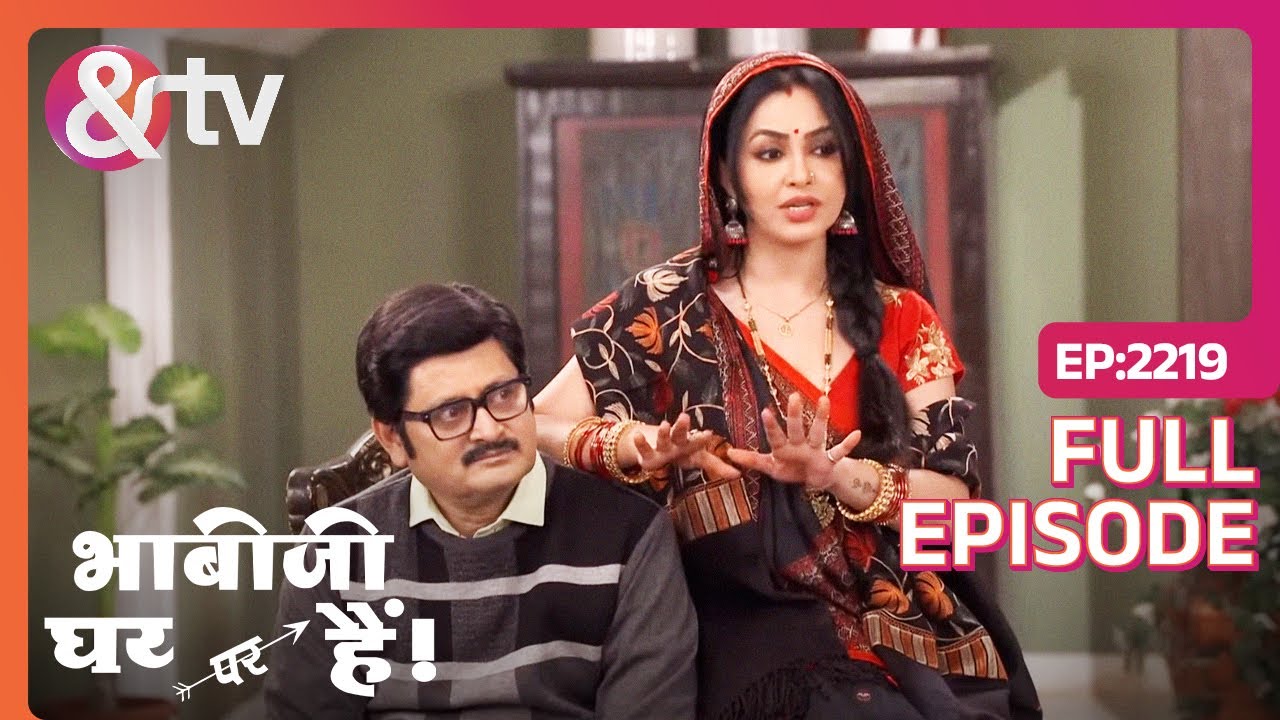 Angoori हो गयी है सब से परेशान | Bhabi Ji Ghar Par Hai | Full Ep - 2219 | @And TV