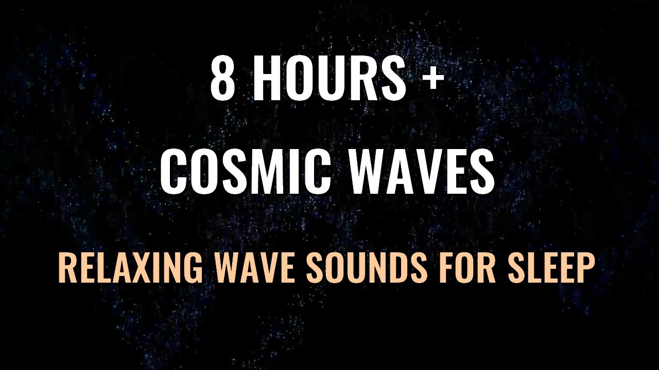 8 hrs+ Cosmic Waves - White Noise Swept Frequencies for Sleep and Relaxation
