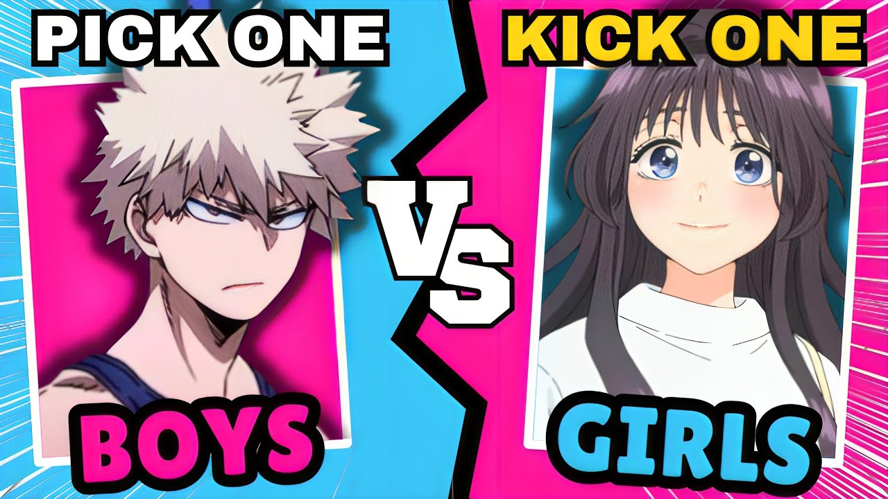 PICK ONE ✅ , KICK ONE ❌ | BOYS VS GIRLS EDITION 🔥