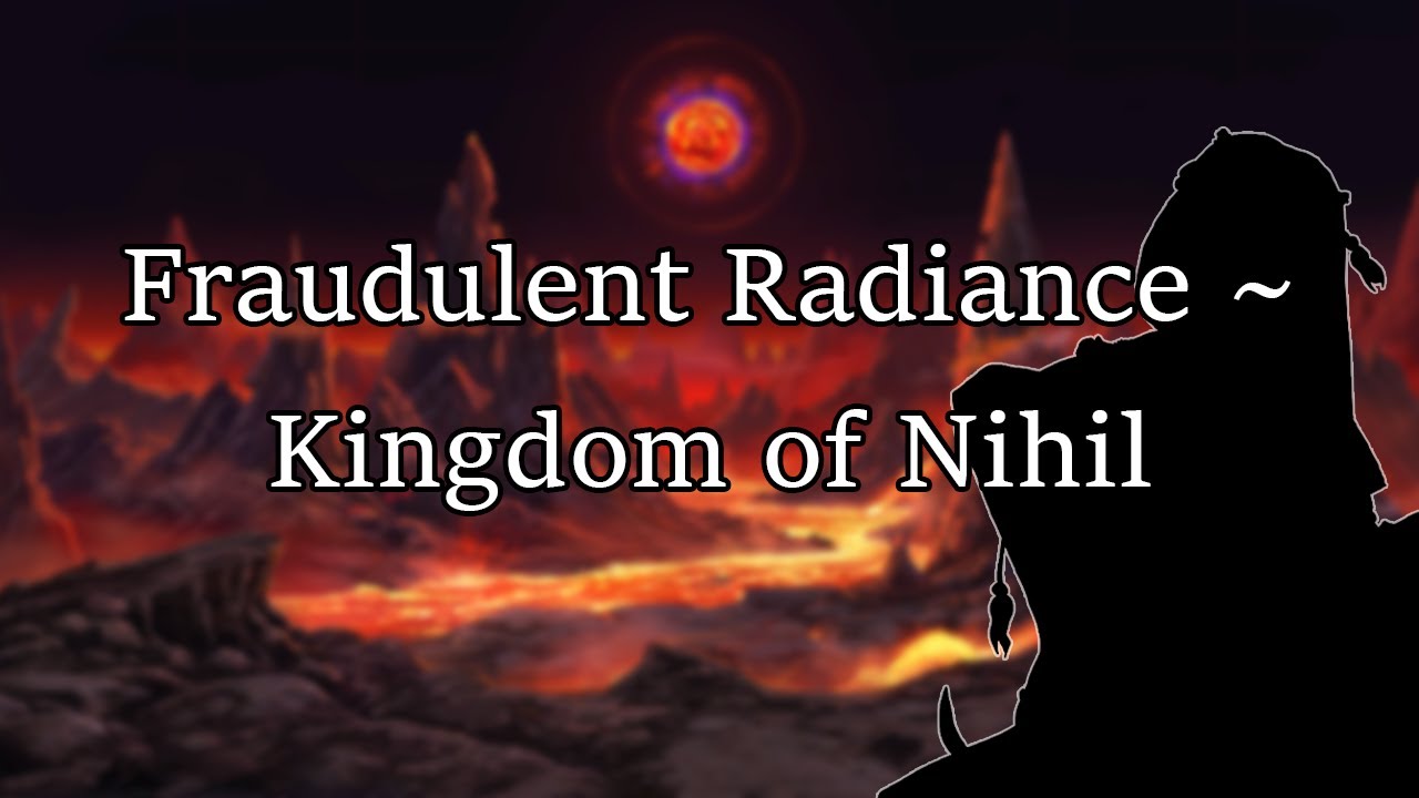 【東方自作アレンジ】Fraudulent Radiance ~ Kingdom of Nihil