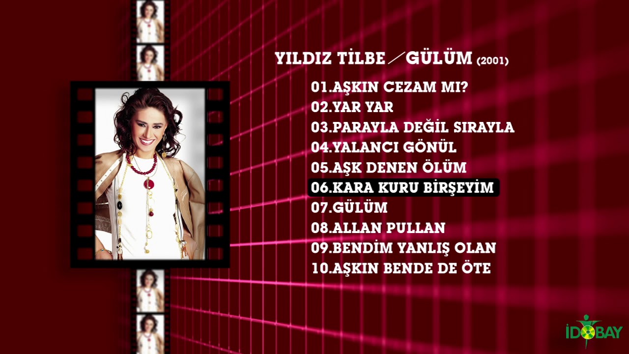Yıldız Tilbe - Kara Kuru Birşeyim