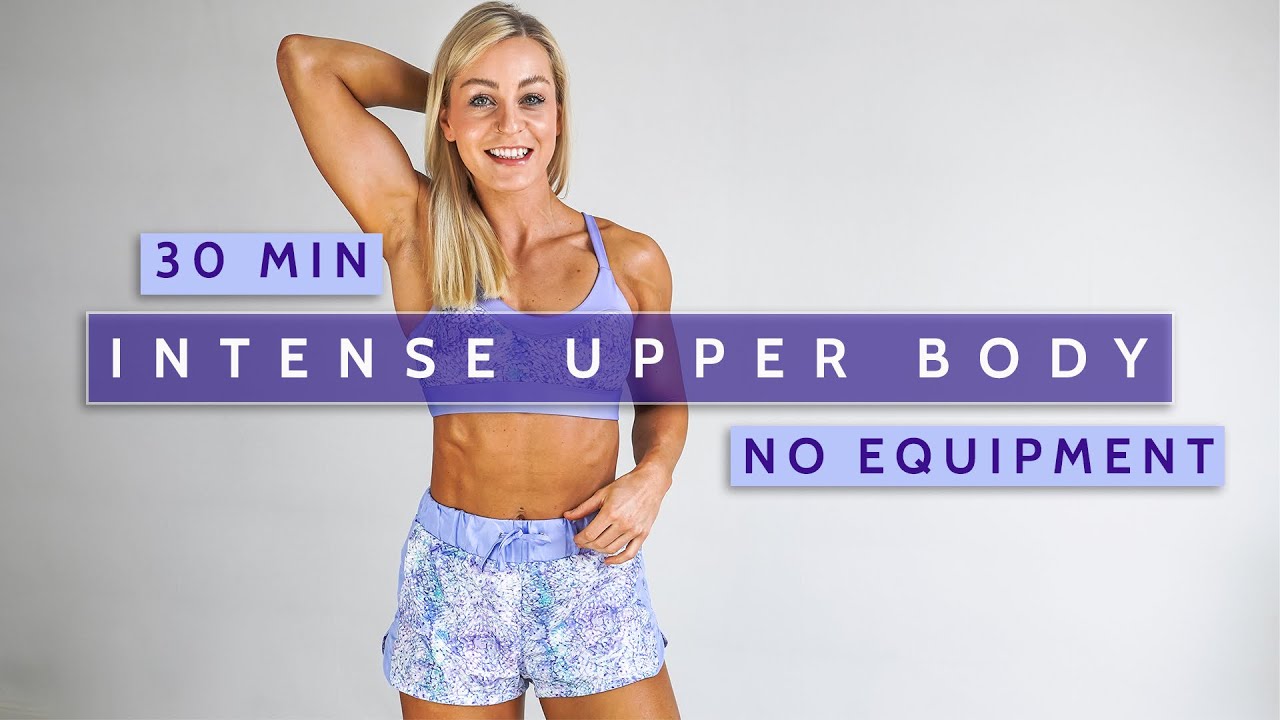 30 MIN UPPER BODY STRENGTH | Low Impact | No Equipment | No Repeat | Intense | Sweaty | Defined Body
