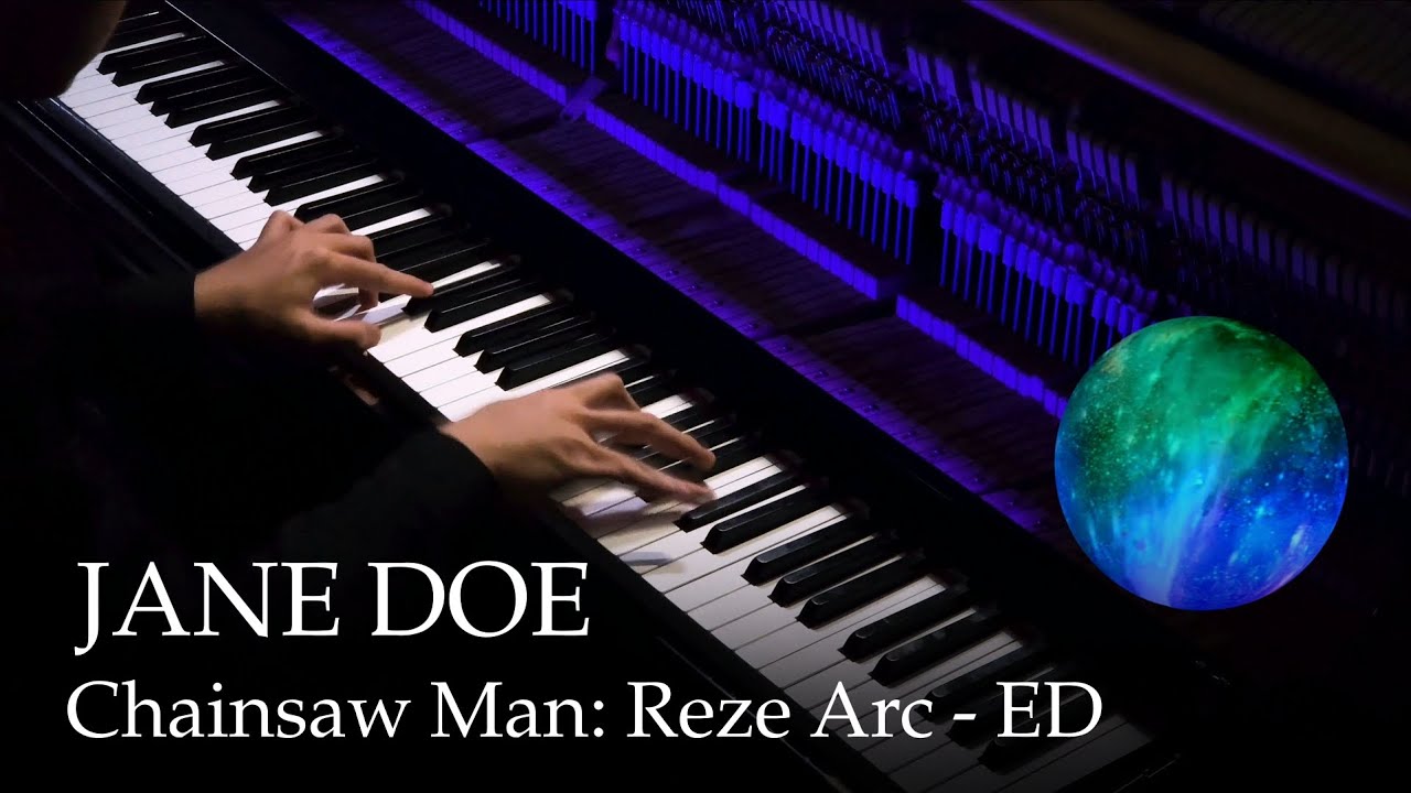 JANE DOE - Chainsaw Man: Reze Arc ED [Piano] / Kenshi Yonezu x Hikaru Utada (Animenz's arr.)