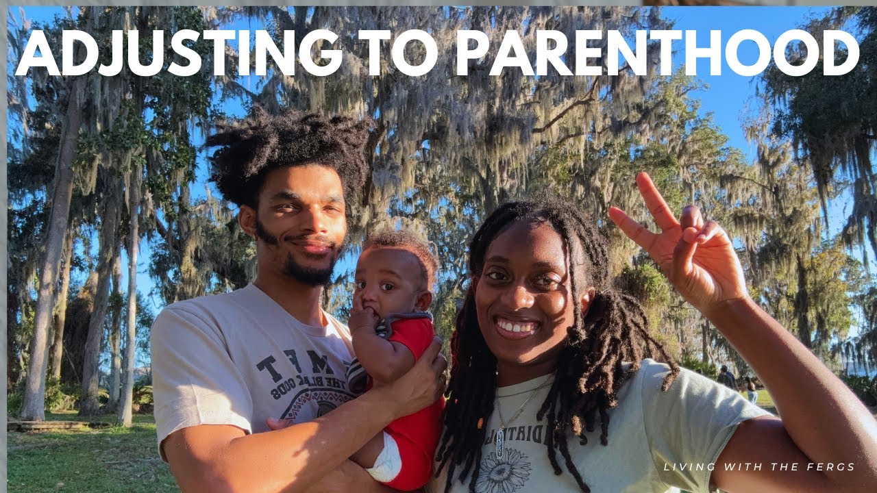Adjusting to Parenthood: Things We've Learned