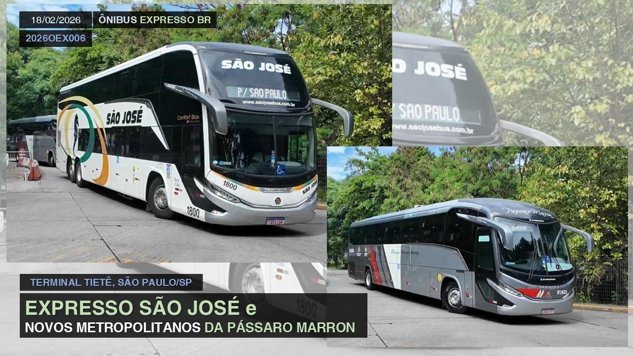 MOVIMENTAÇÃO - TERMINAL TIETÊ | Expresso São José e novos metropolitanos da Pássaro Marron