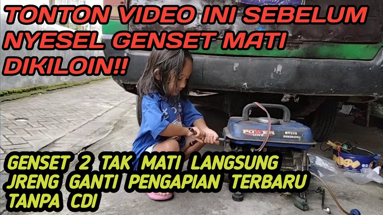 CARA PERBAIKI MESIN GENSET 2 TAK YANG MATI