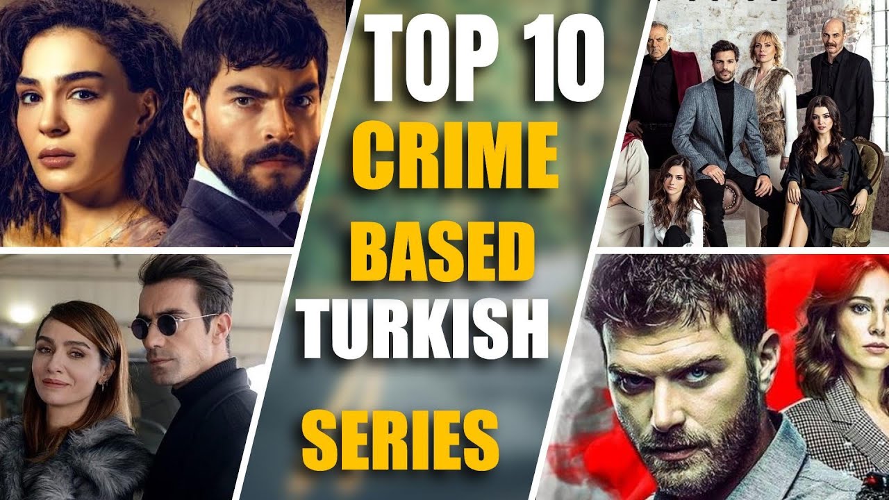Top 10 Turkish Mafia Series: From Gangsters to Love Stories