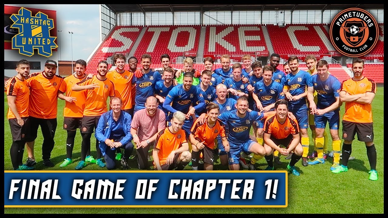 END OF CHAPTER 1! | HASHTAG UNITED VS PRIMETUBERS