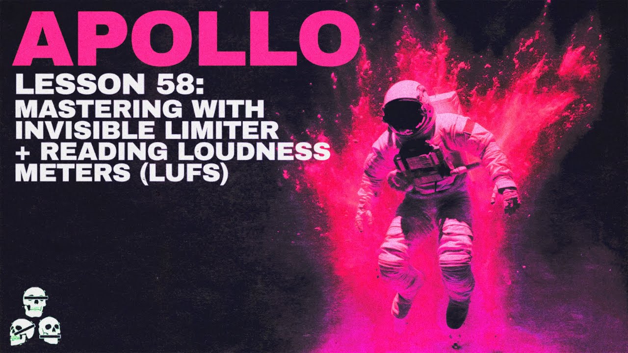 Lesson 58:  Mastering with Invisible Limiter + Reading Loudness Meters (LUFS)