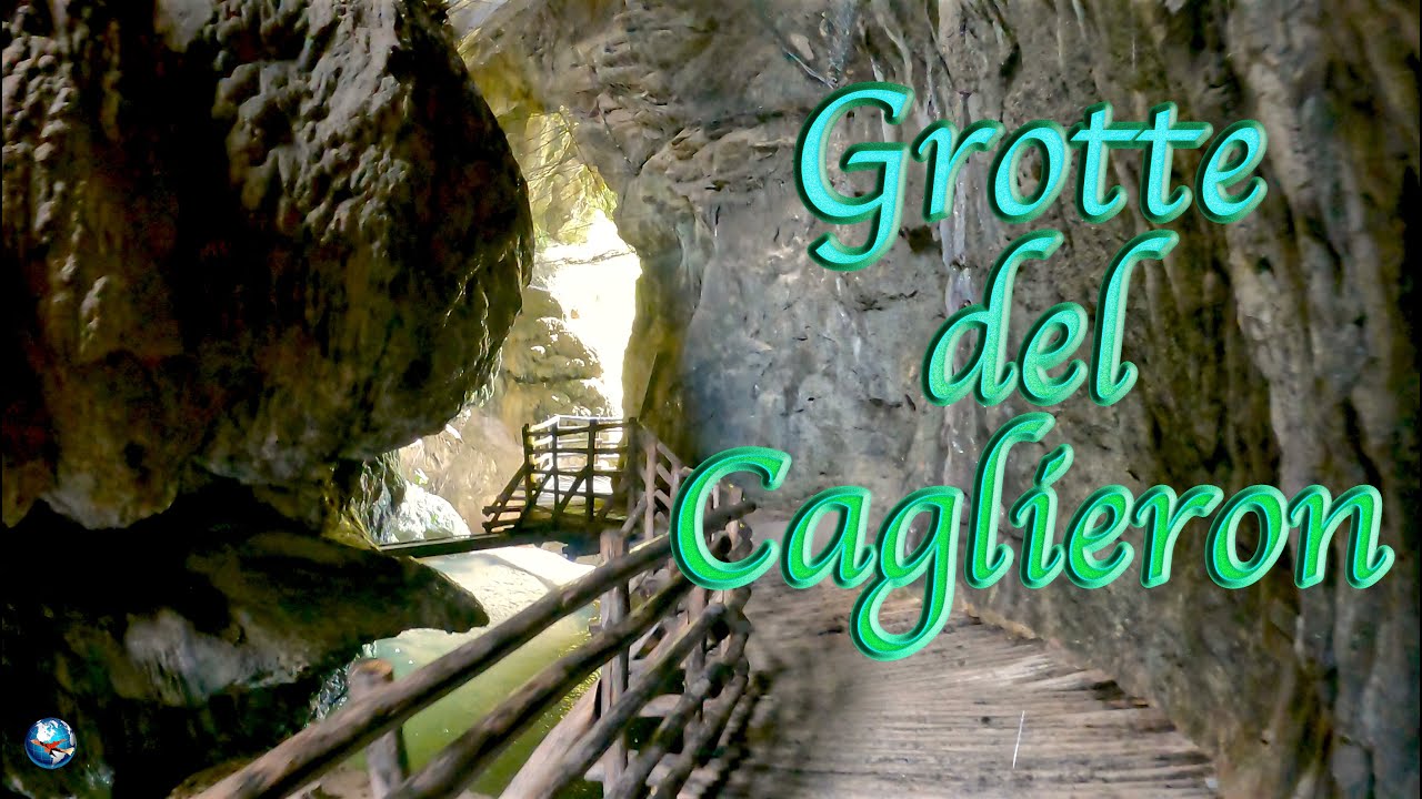 Grotte del Caglieron 4k (Caves Caglieron)