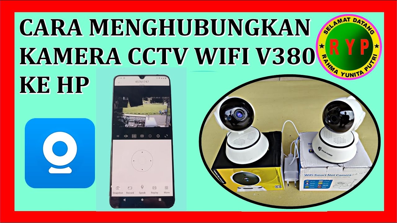 Cara Menghubungkan Kamera CCTV WIFI V380 Ke HP lengkap dengan cara Settingnya