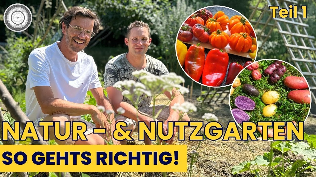 Selbstversorger, Obst & Gemüse im Naturgarten!