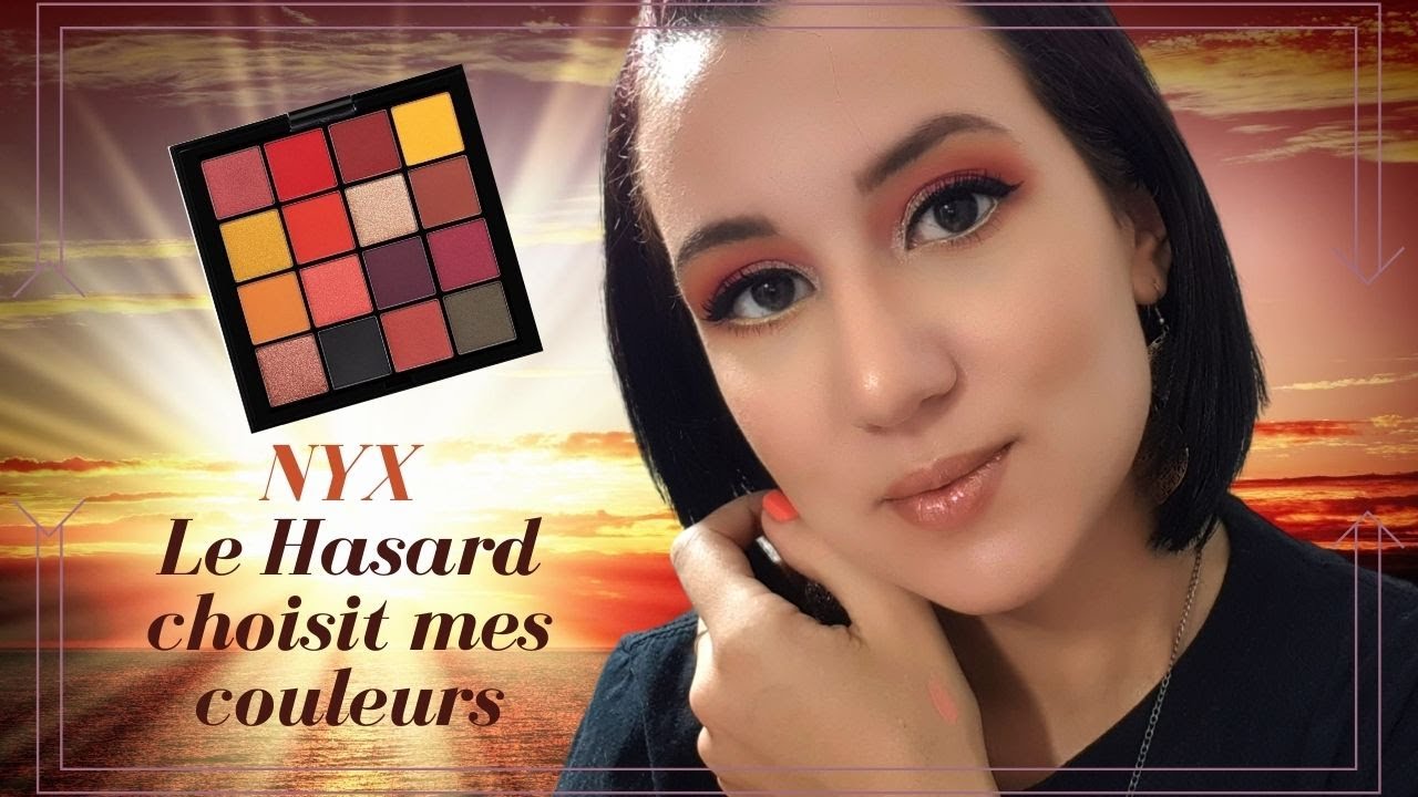 NYX - Le Hasard choisit mes couleurs !
