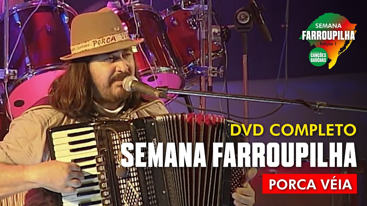 DVD COMPLETO - PORCA VÉIA (EXCLUSIVO) | AS MELHORES CANÇÕES GAÚCHAS