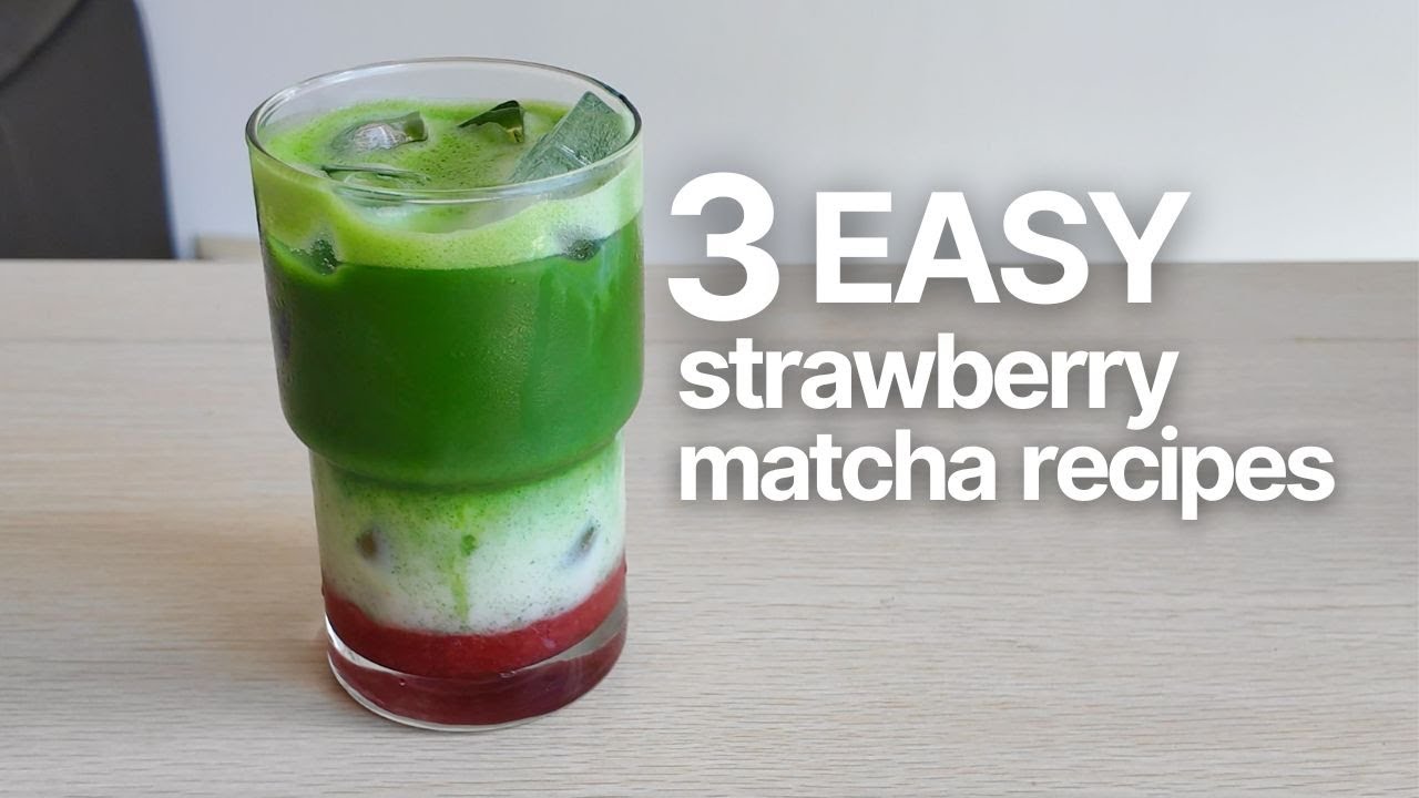 3 ПРОСТЫХ рецепта клубничного матча
