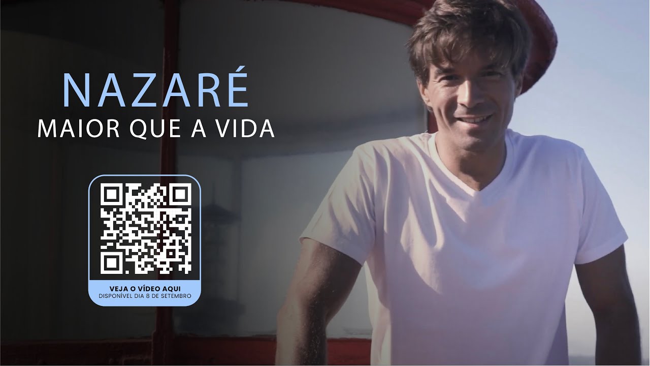 NAZARÉ | MAIOR QUE A VIDA
