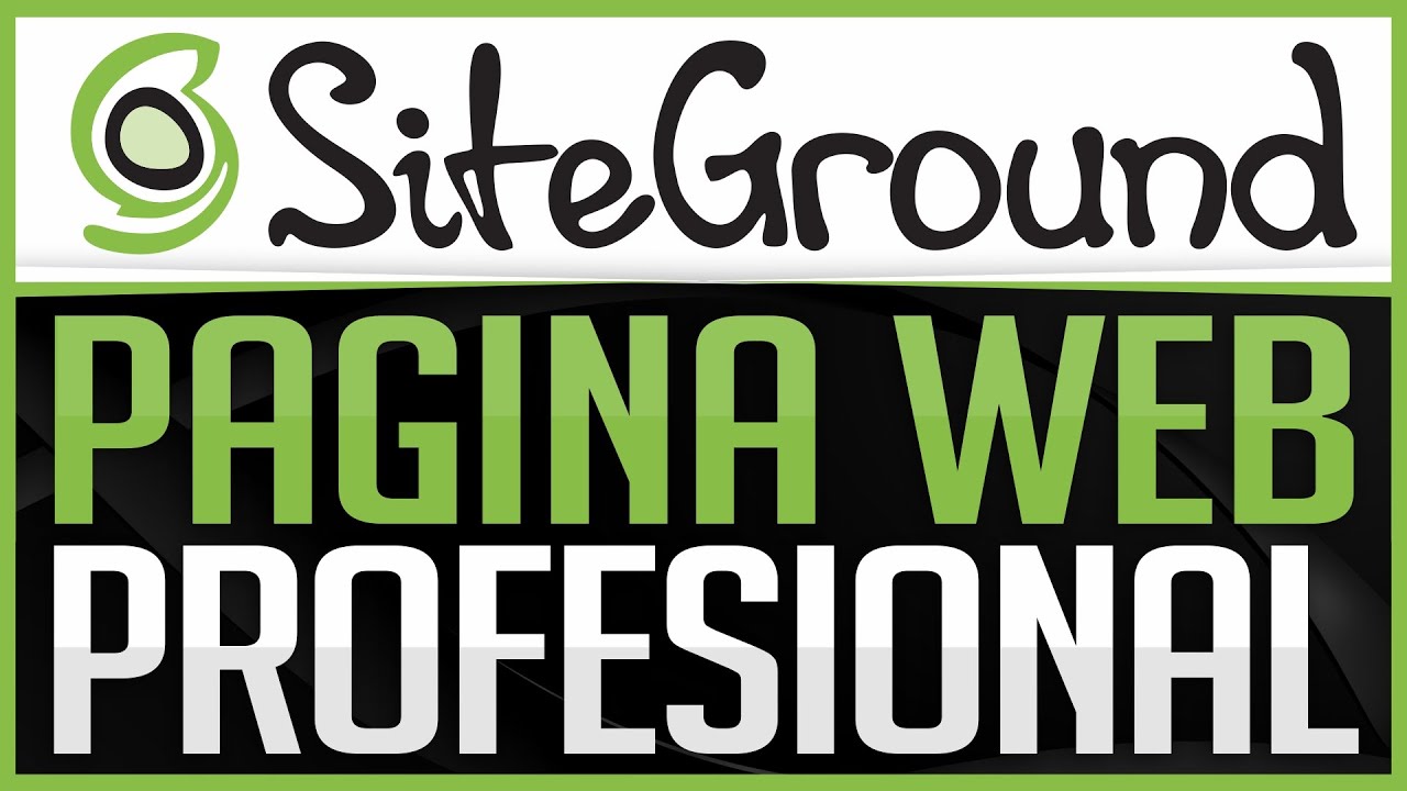 Crear página web profesional desde cero, paso a paso con WordPress - SiteGround