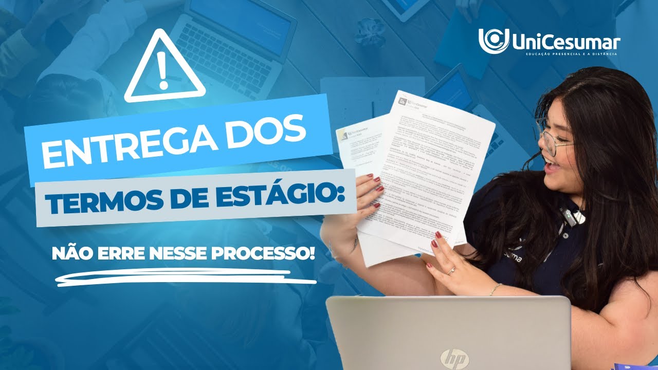 Termos de Estágio Unicesumar: Como Entregar Corretamente