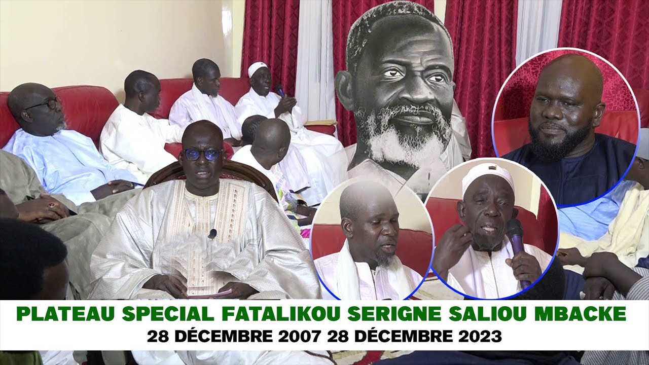 PLATEAU SPECIAL FATALIKOU SERIGNE SALIOU MBACKE 28 DÉCEMBRE 2007 28 DÉCEMBRE 2023