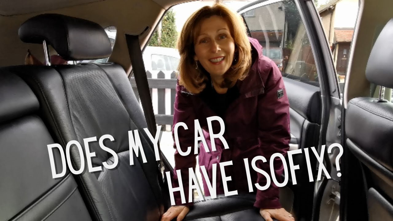 Does my car have Isofix? How to find the isofix in your car - Baby Lady, Canterbury