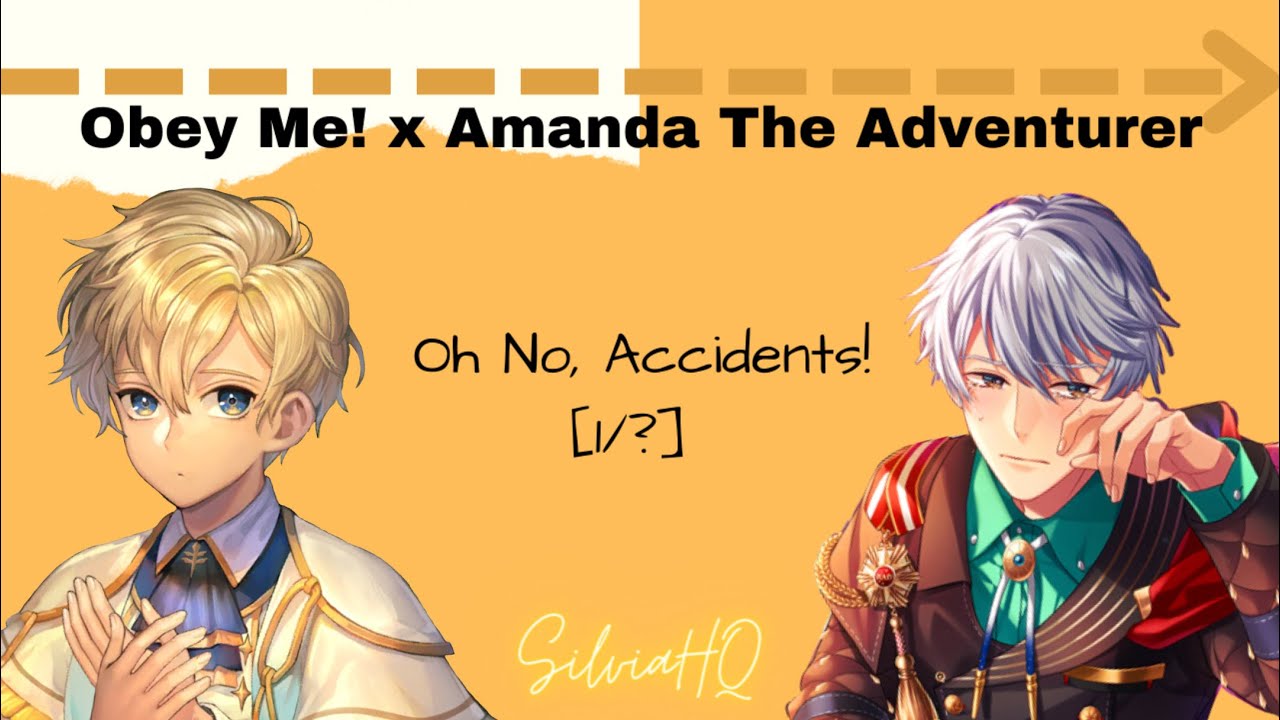 Obey Me! x Amanda the Adventurer [1/?] 