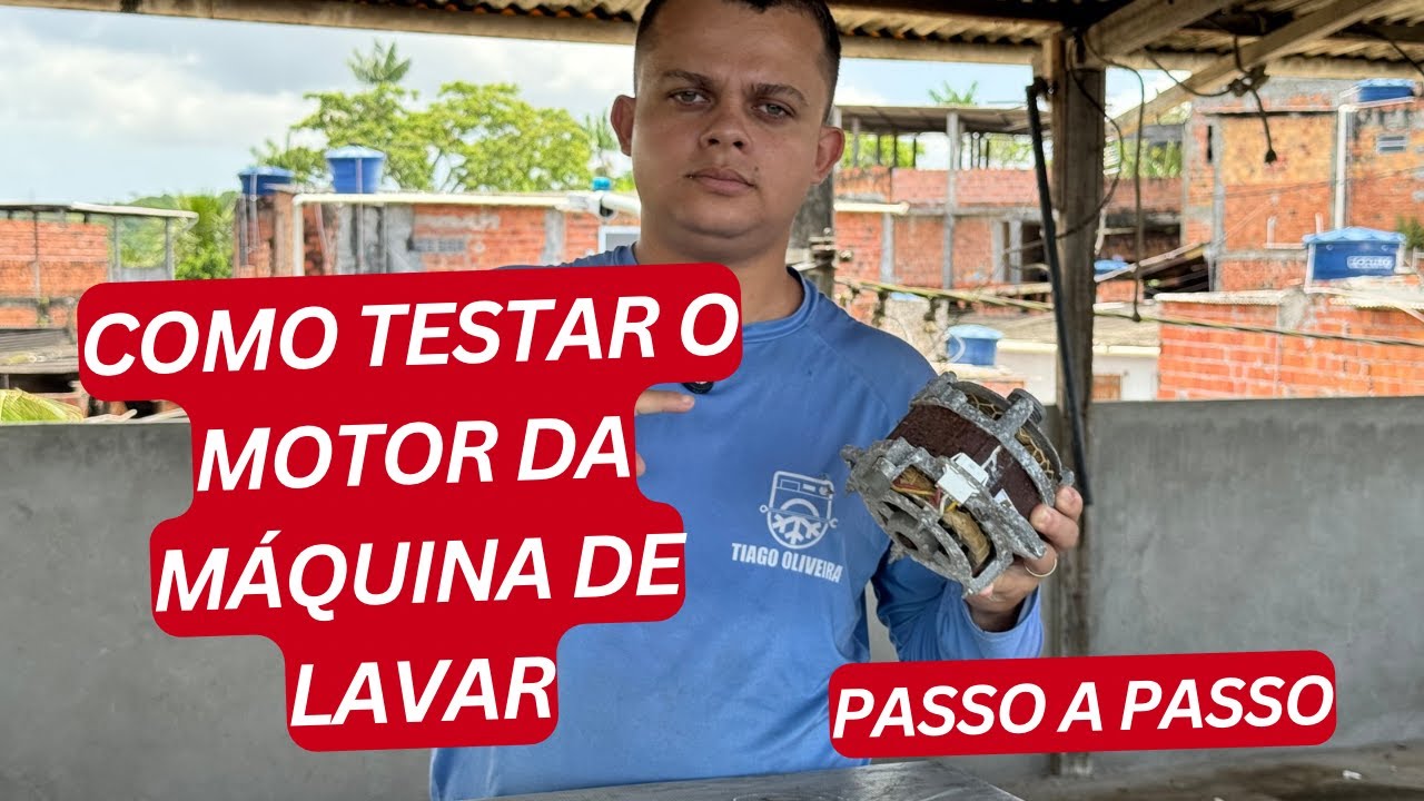 Como Testar o Motor da Máquina de Lavar (Passo a Passo) – Método Profissional que Eu Uso em Campo