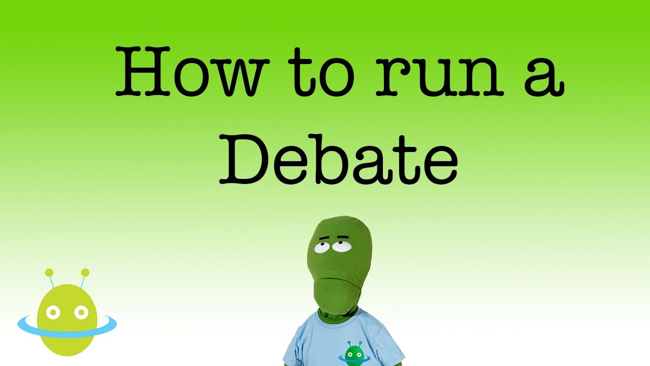 How to run a debate