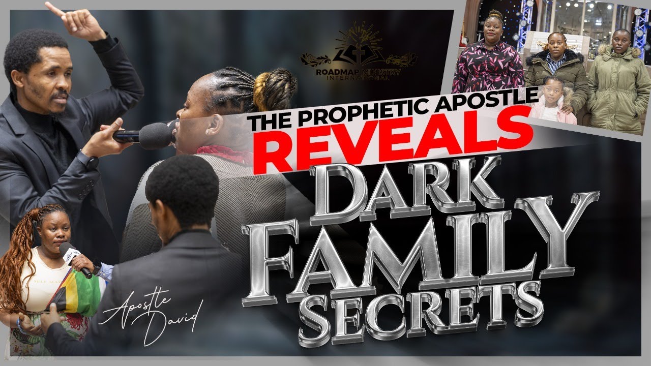 THE PROPHETIC APOSTLE REVEALS DARK SECRETS OF A FAMILY
