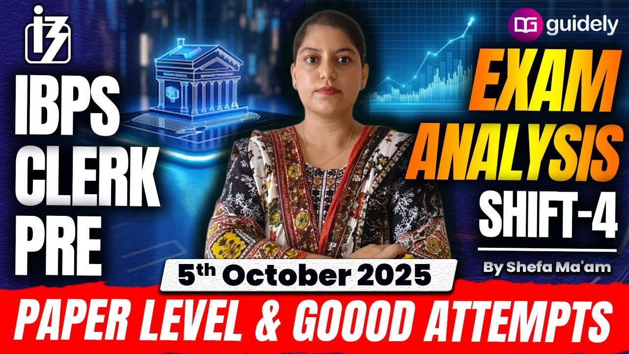 IBPS Clerk Pre Analysis 2025 | IBPS Clerk 4th Shift Analysis | IBPS Clerk Exam Analysis by Shefa
