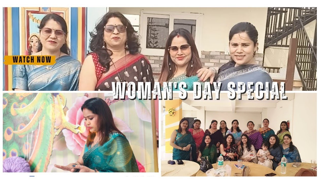 Vlog 120 || Woman's day special || • 8 march 2026 •