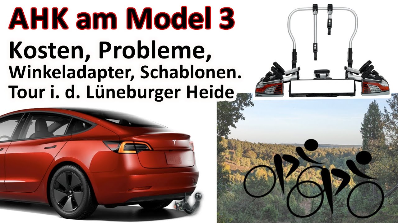 Tesla Model 3, AHK, Kosten, Probleme, Umbauten, erste Ausfahrt