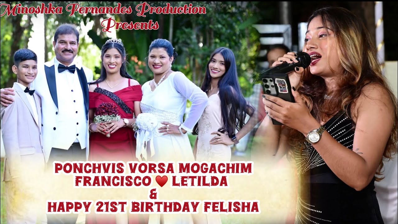 PONCHVIS VORSA MOGACHIM FRANCISCO & LETILDA l HAPPY 21ST BIRTHDAY FELISHA l by Minoshka Fernandes