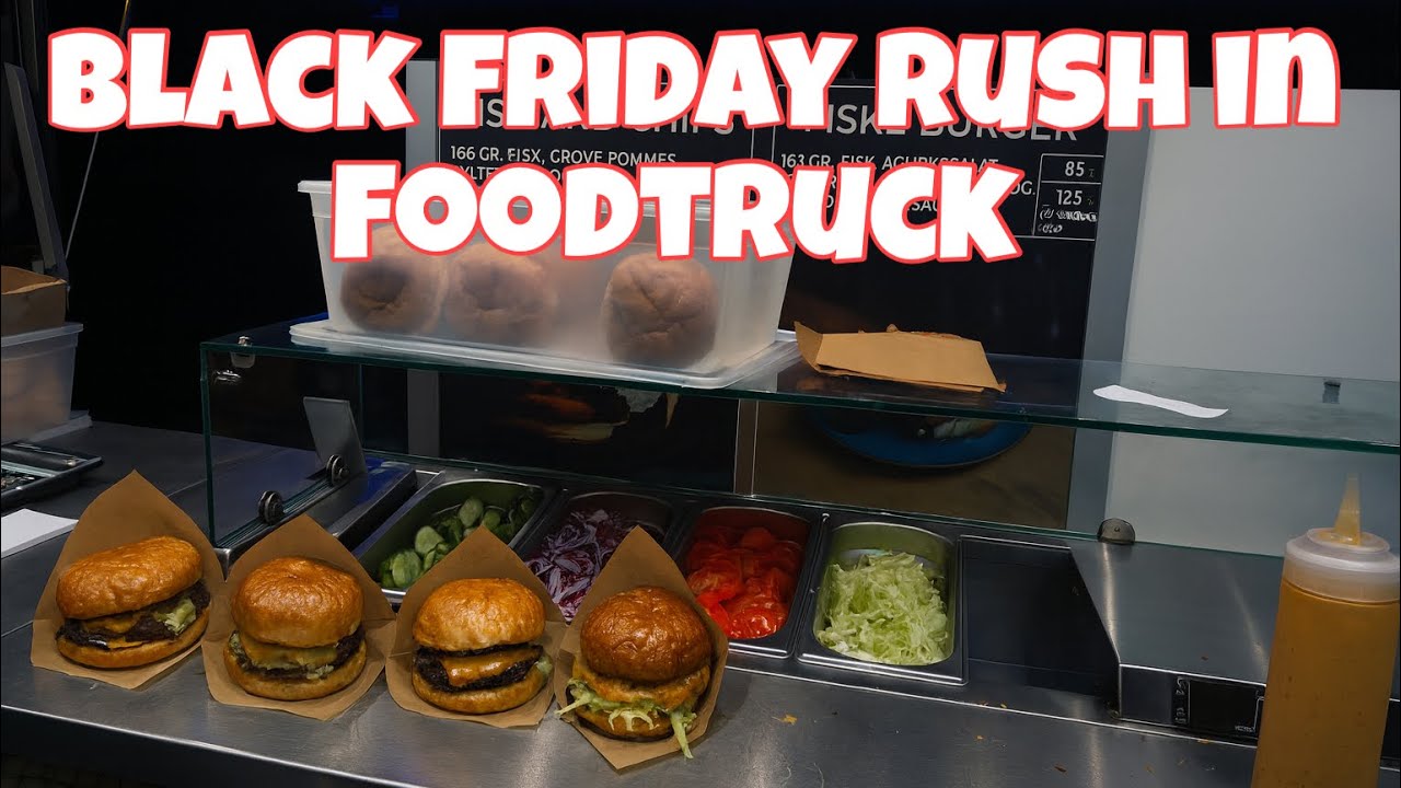 POV :  Black Friday Rush in Foodtruck🍔