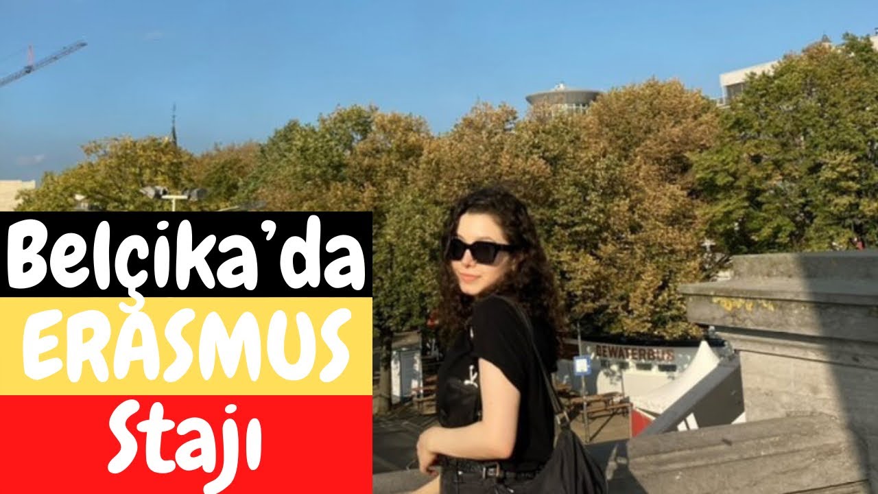 BELÇİKA’DA KU LEUVEN ÜNİVERSİTESİNDE ERASMUS STAJI