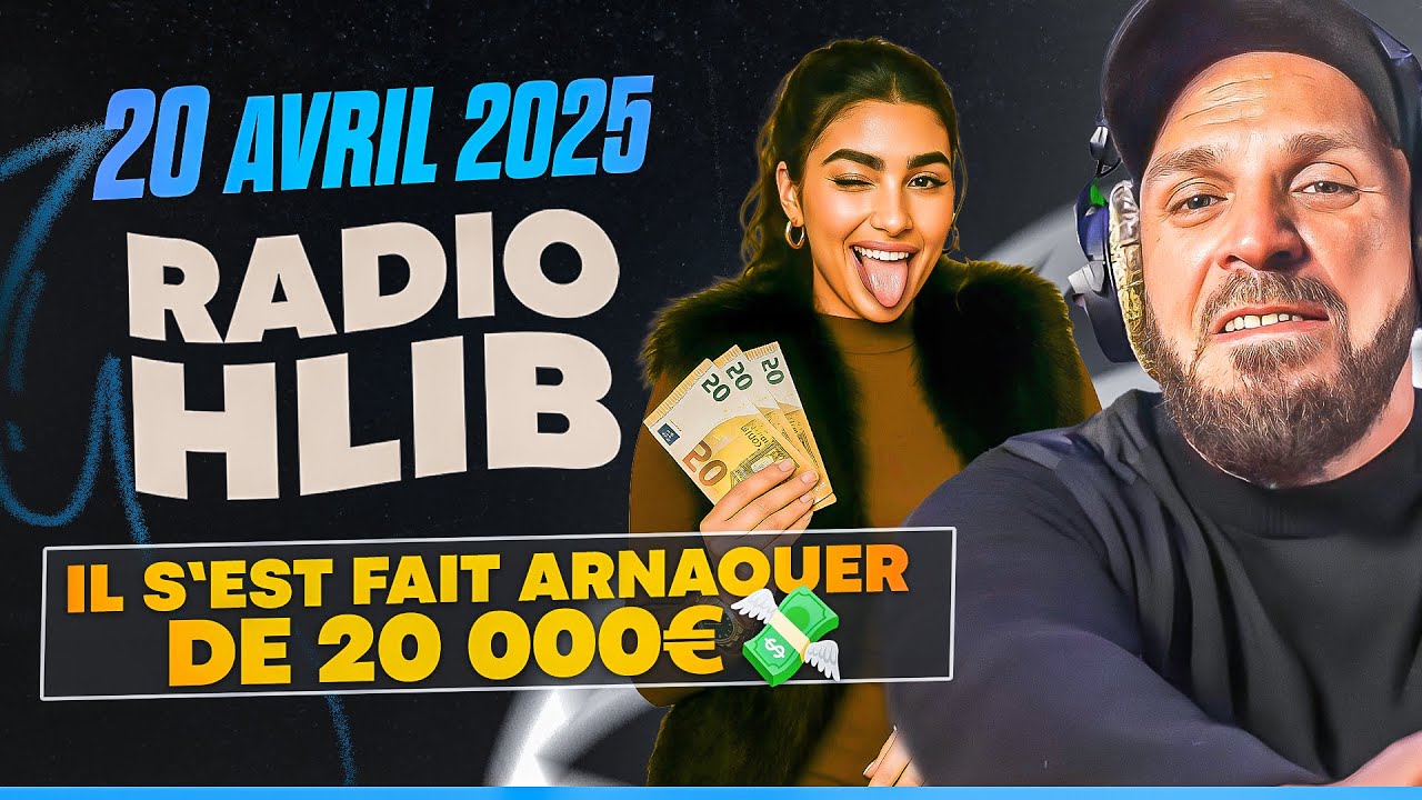 ARNAQUE ROLEX 🤣| RADIO HLIB DU 20 AVRIL 2025