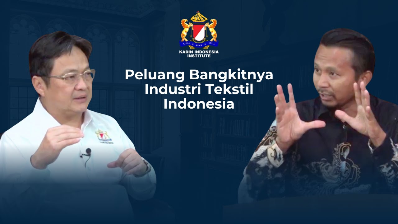 Membangun Daya Saing Tekstil Nasional dari Sudut Pandang Dunia Usaha