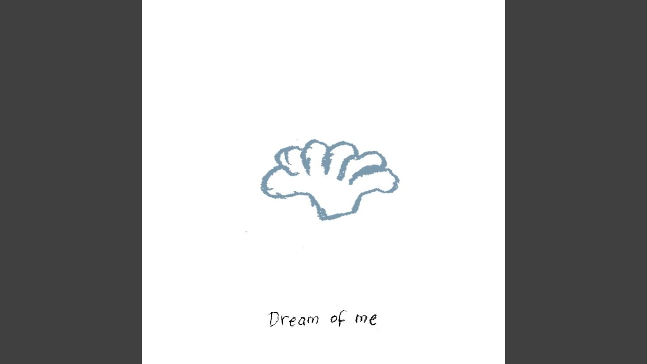 Dream of Me