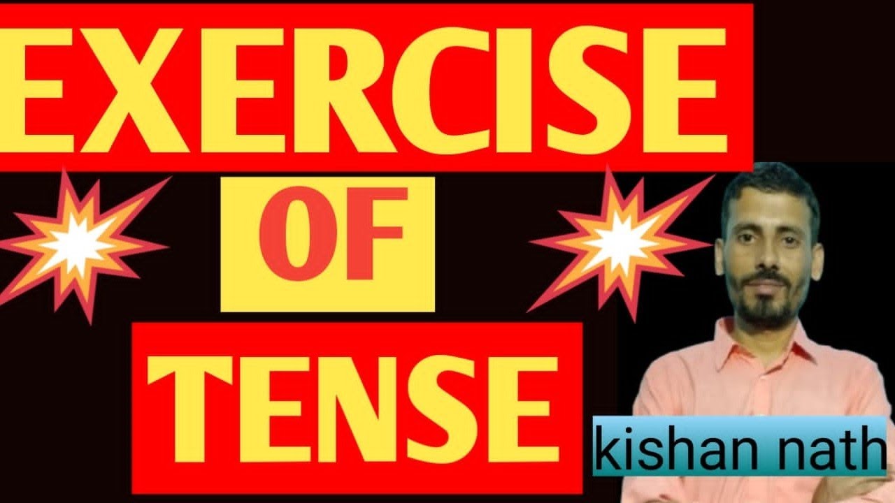 Exercise of Tense part 1