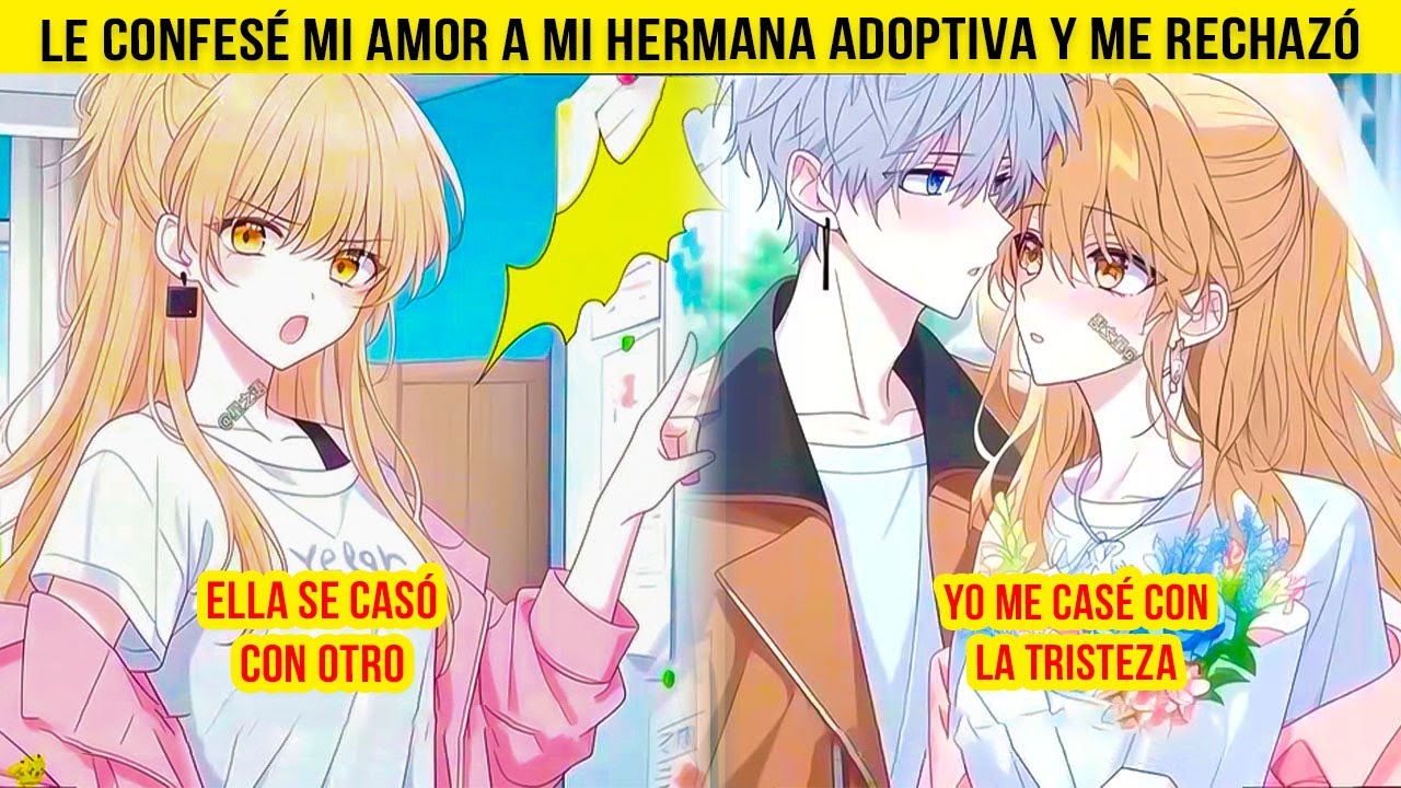 Le Confesé Mi Amor a Mi HERMANA ADOPTIVA y Me RECHAZÓ; Ella Se CASÓ con Otro, Yo Me Casé con la TRIS