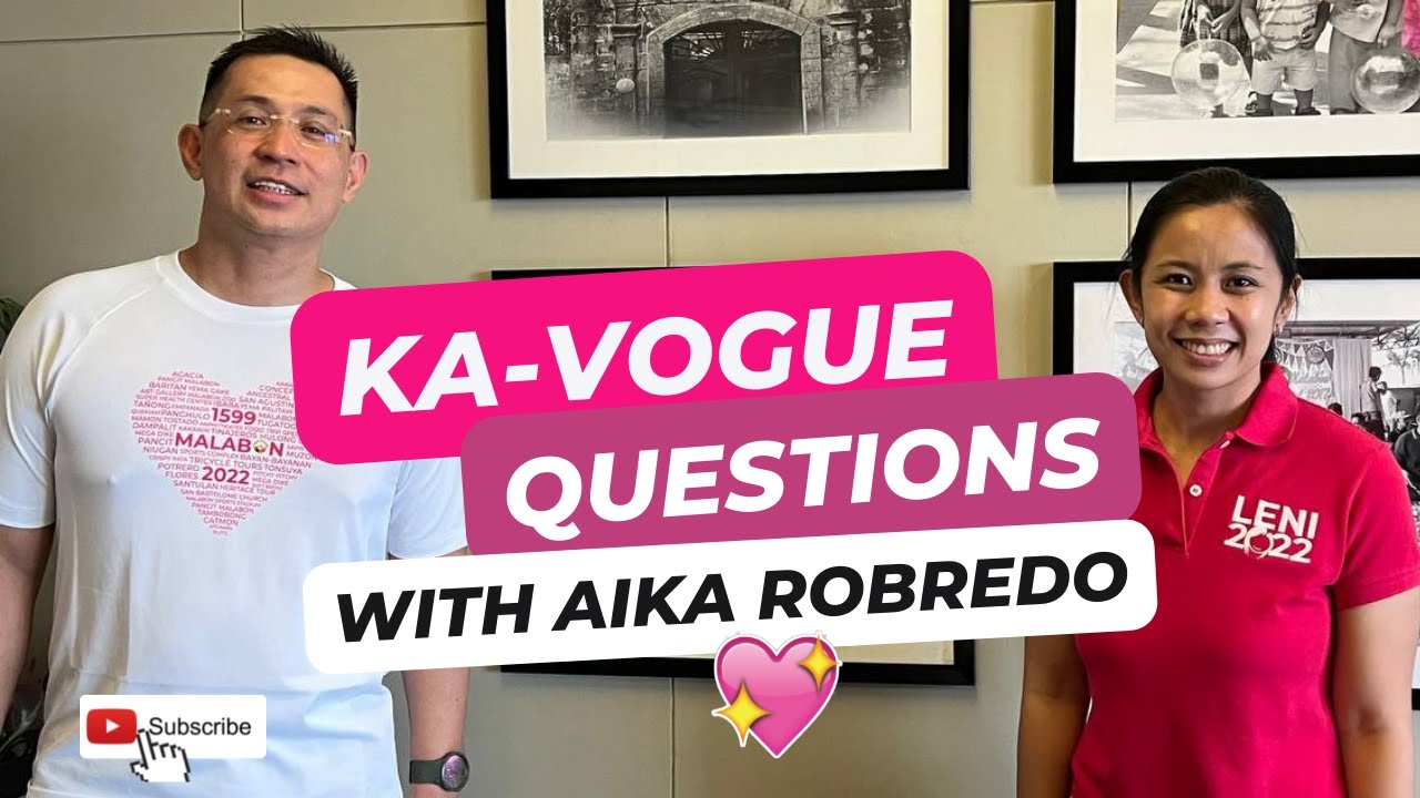 KA-VOGUE QUESTIONS with Aika Robredo | Lenlen Oreta