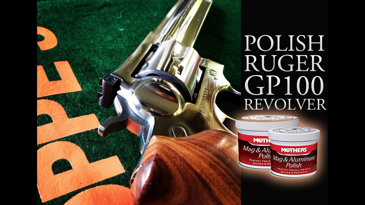 Polish a Stainless Revolver to a Mirror Shine | Polish Ruger GP100