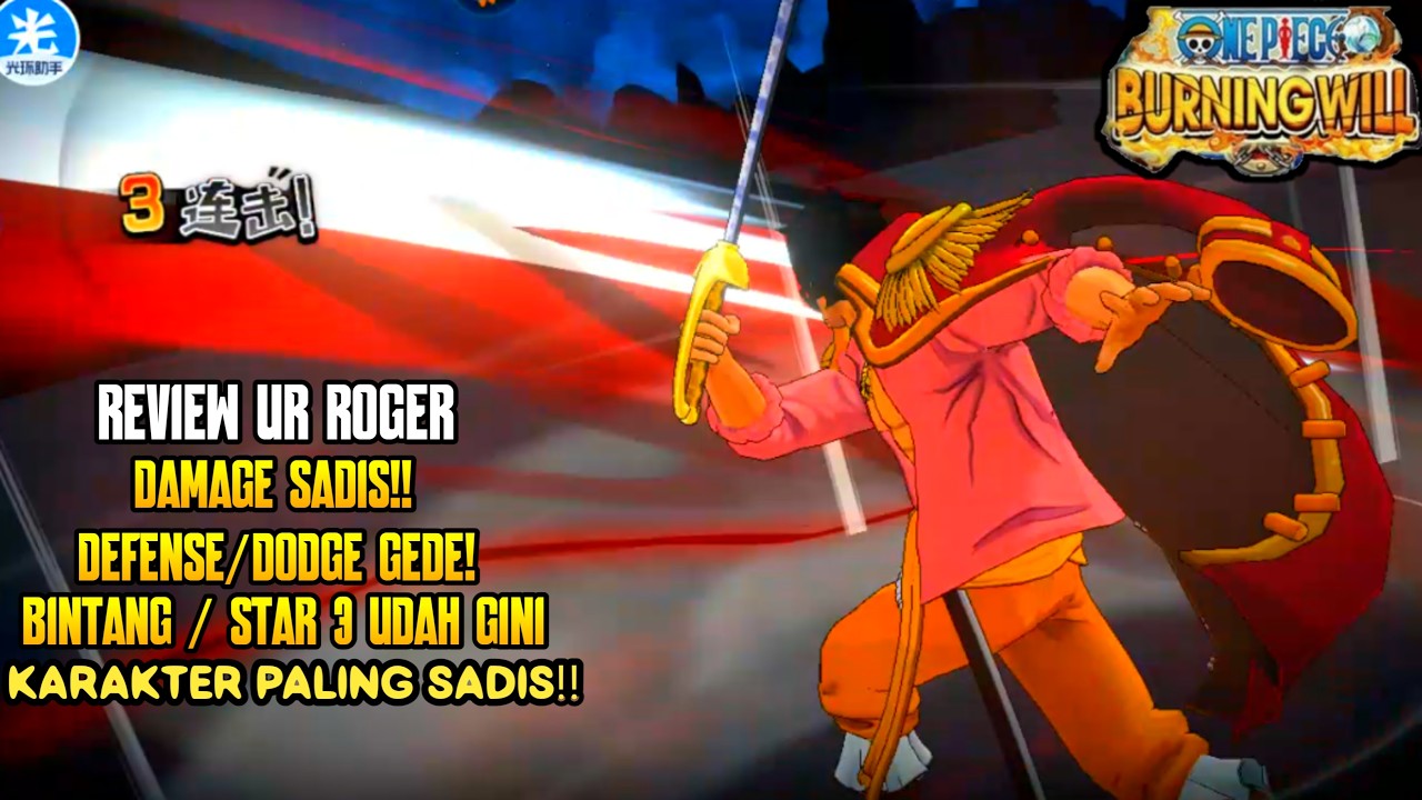 REVIEW NEW UR PALING OVER POWER | UR ROGER STAR 3 UDAH BEGINI! One Piece Burning Will CN (9Game)