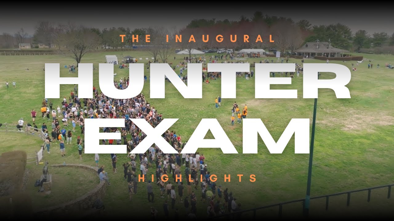 The Inaugural Hunter Exam - Highlight Video