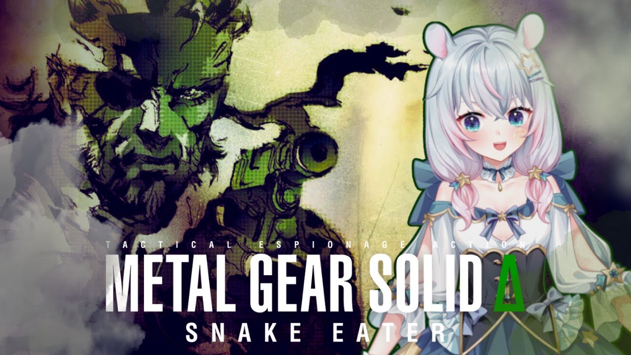 [VTuber] Metal Gear Solid Delta: Snake Eater | What a Thrill!